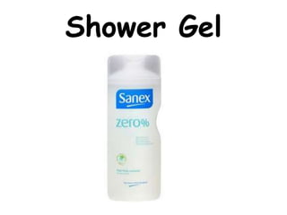 Shower Gel