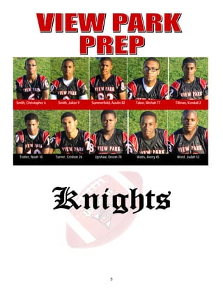 Smith, Christopher 6    Smith, Julian 9     Summerfield, Austin 82   Tabor, Michah 77   Tillman, Kendall 2




  Trotter, Noah 10     Turner, Crishon 26     Upshaw, Devon 78       Watts, Avery 45     Word, Judah 53




                                                        5
 