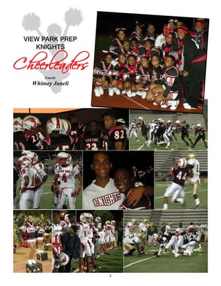 VIEW PARK PREP
   KNIGHTS



      Coach:
  Whitney Juneli




                   7
 