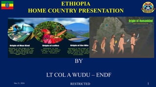 Home Country Presentation Examples Ethiopia presentation/Ethiopia home country presentation/.pptx By: Lt ...