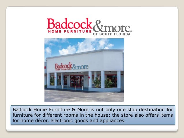 Home Decor South Florida Badcock Home Furniture Amp More Of South F