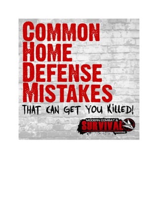Common Home Defense Mistakes