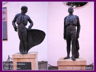 Cayetano Ordóñez “ Niño de la Palma” Don Antonio Ordóñez 