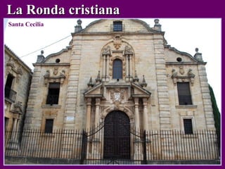 La Ronda cristiana Santa Cecilia 