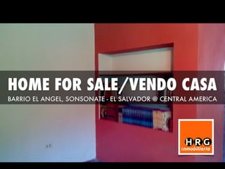 HOME FOR SALE / VENDO CASA SONSONATE EL SALVADOR