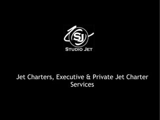Jet Charters, Executive & Private Jet Charter
                  Services
 
