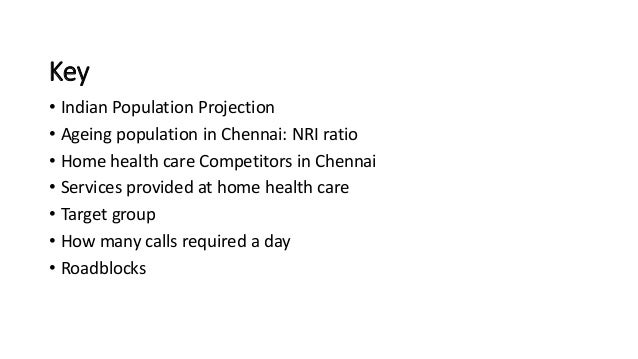 Home health care projections Home health care projections
