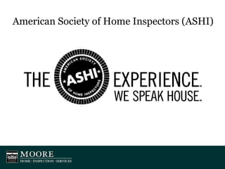 American Society of Home Inspectors (ASHI) 