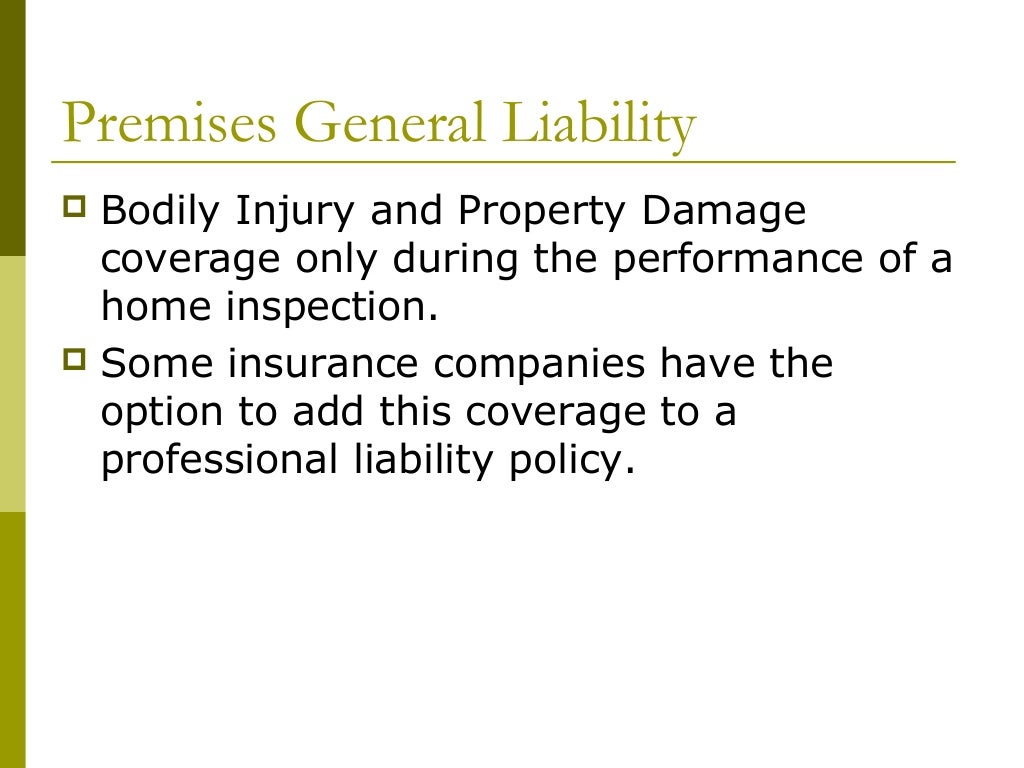 Home Inspector�s Insurance & Risk Management July 19, 2013 Home Inspector�s Insurance & Risk Management July 19, 2013