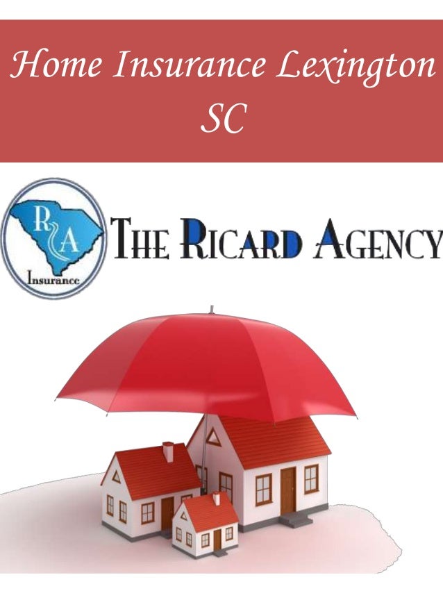 Home Insurance Lexington SC Home Insurance Lexington SC