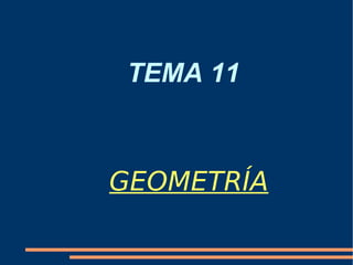 TEMA 11 ,[object Object]