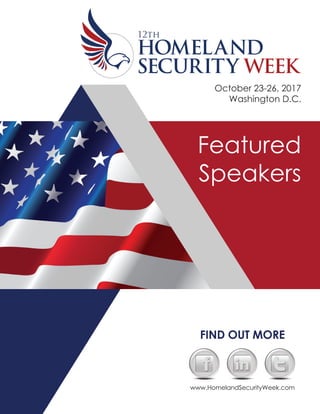 October 23-26, 2017
Washington D.C.
Featured
Speakers
www.HomelandSecurityWeek.com
FIND OUT MORE
 