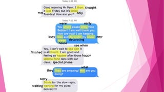 thought
was only
were early
busy
decorating
new
house
see when
finished
happy
special phone
what
they
sorry
waiting
 