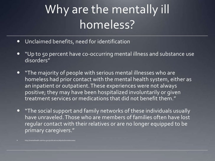 Homelessness and Mental Illness