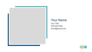 Your Name
Your Title
555.555.5555
email@email.com
 