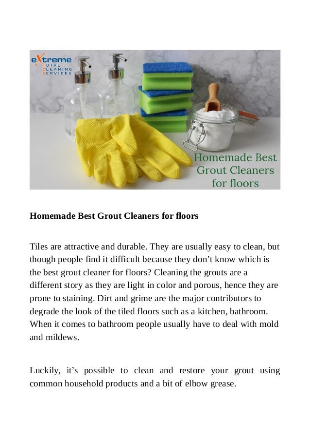 Homemade Best Grout Cleaners For Floors