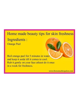 Home made tips for skin care
