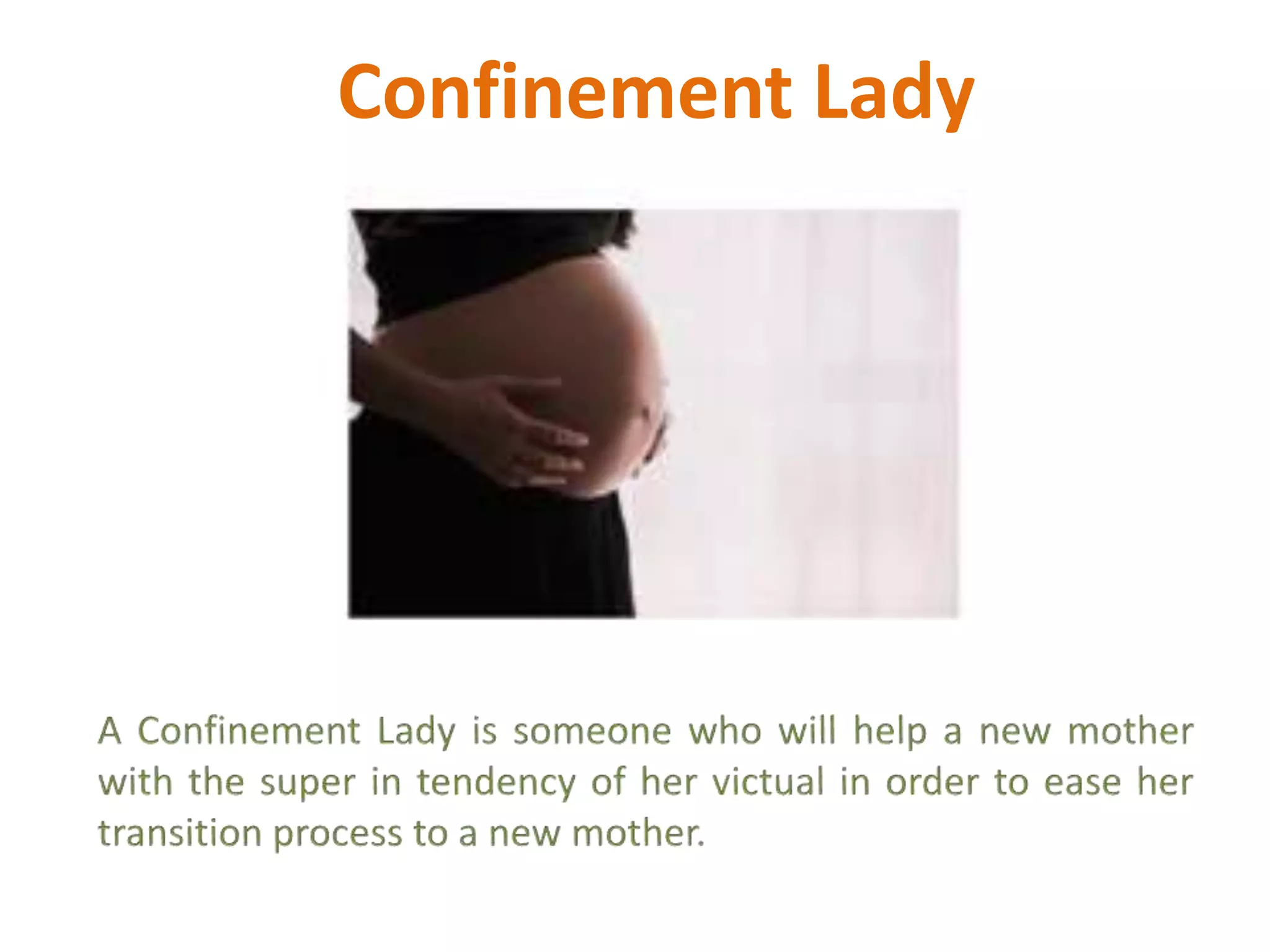 Confinement Lady | PPTX