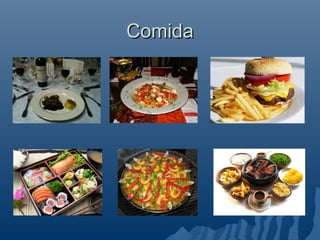 Comida
 