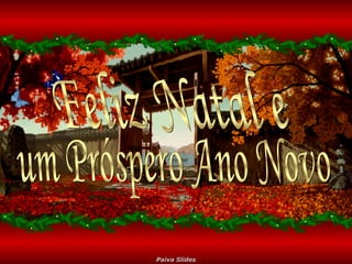 Feliz Natal e um Próspero Ano Novo 