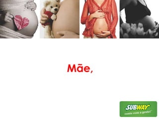 Mãe,