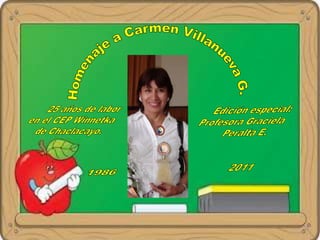 Homenaje a la maestra Carmen Villanueva  García.