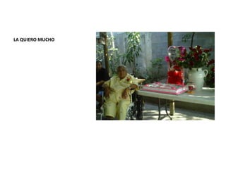 LA QUIERO MUCHO
 