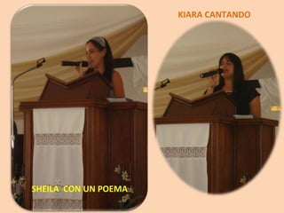 SHEILA  CON UN POEMA KIARA CANTANDO 