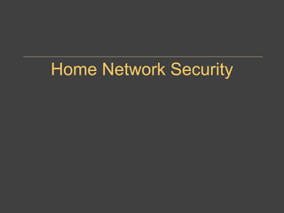 Home network security | PPT