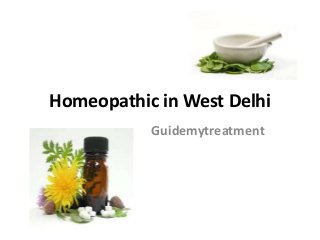 Homeopathic in West Delhi
Guidemytreatment

 