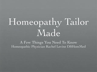 Homeopathic Things You Should Know