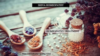 SHIVA HOMEOPATHY
http://shivahomeopathy.com/
HOMEOPATHY TREATMENT
 