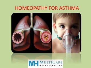 HOMEOPATHY FOR ASTHMA
 