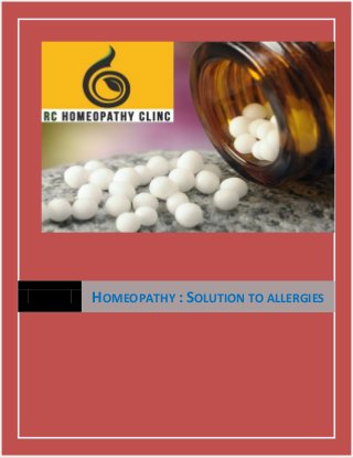 HOMEOPATHY : SOLUTION TO ALLERGIES
 