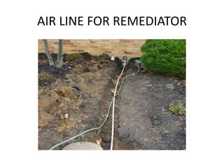 AIR LINE FOR REMEDIATOR
