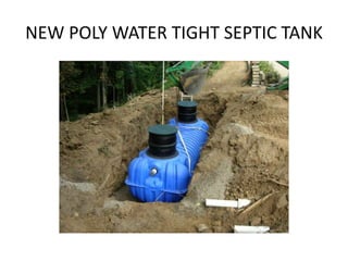 NEW POLY WATER TIGHT SEPTIC TANK