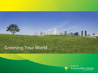 Greening Your World…
 
