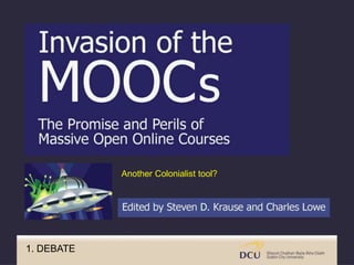 MOOCs in Question: Strategic insights from Two Institutional Experience