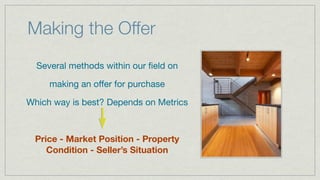 National Association of Realtors
                      Timing of Sale
20

                                                         Season         Off Season



15




10




5




0
     March   April   May   June   July   Aug   Sept October Nov   Dec   Jan    Feb
 
