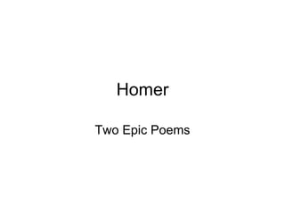 Homer Two Epic Poems 