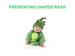 PREVENTING DIAPER RASH 