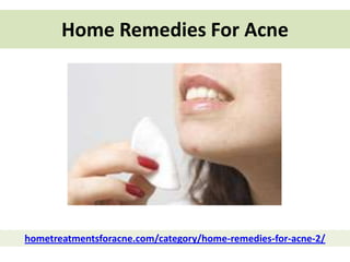 Home Remedies For Acne




hometreatmentsforacne.com/category/home-remedies-for-acne-2/
 