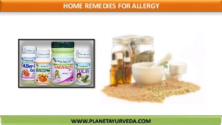 HOME REMEDIES FOR ALLERGY
 