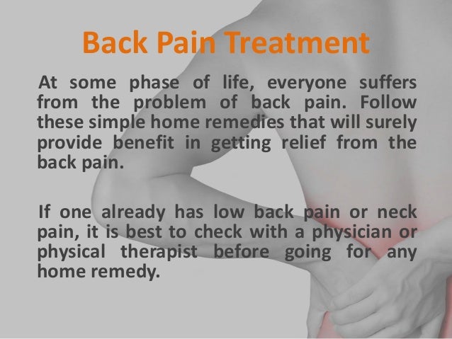 Home Remedies For Back Pain Relief 2 Back Home Remedies For Back Pain Relief 2 Back