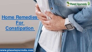 Home Remedies
For
Constipation
 
