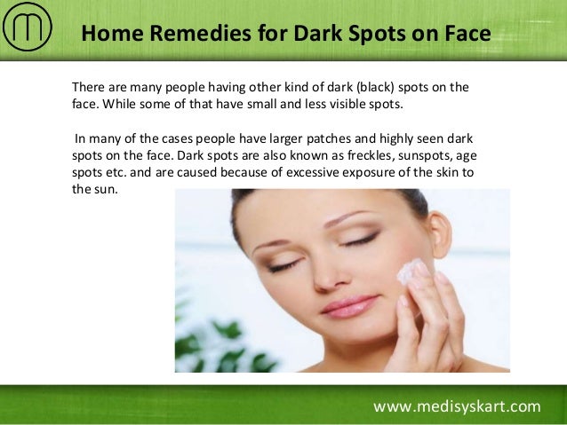 Home Remedies for Dark Spots on Face