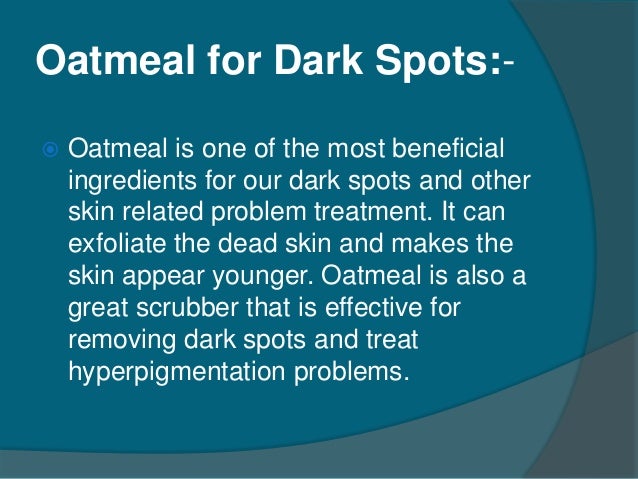 Home Remedies For Dark Spots On Face slideshare