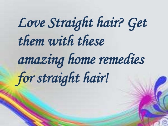 Home Remedies For Hairs