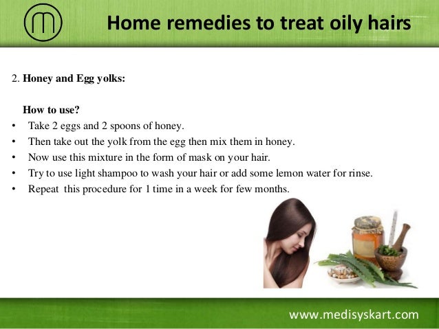 Home Remedies To Treat Oily Hair