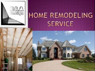 Home remodeling service